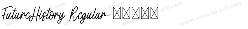 FutureHistory Regular字体转换